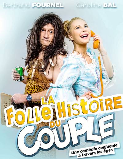 Théâtre - La folle histoire du couple