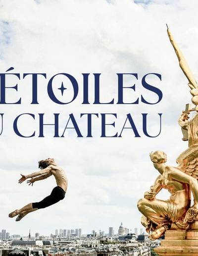 Hugo Marchand pour la Danse : Les Étoiles au Château